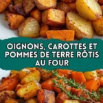 oignons carottes et pommes de terre rotis au four 2026 07 22 173928 576x1024 1